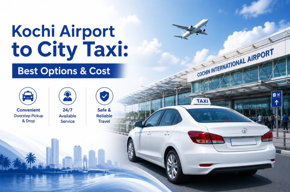 Kochi airport to city taxi