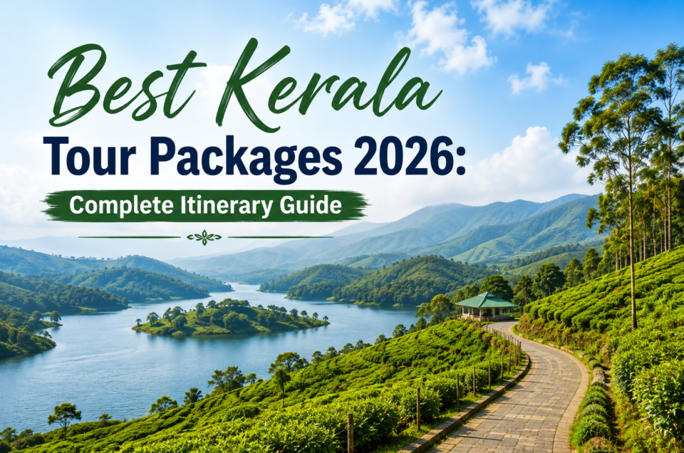 Kerala Tour Packages 2026